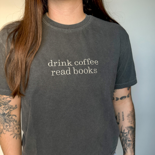 Drink Coffee, Read Books Cropped Embroidered Tee