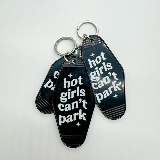 Hot Girls Can't Park Hotel Keychain