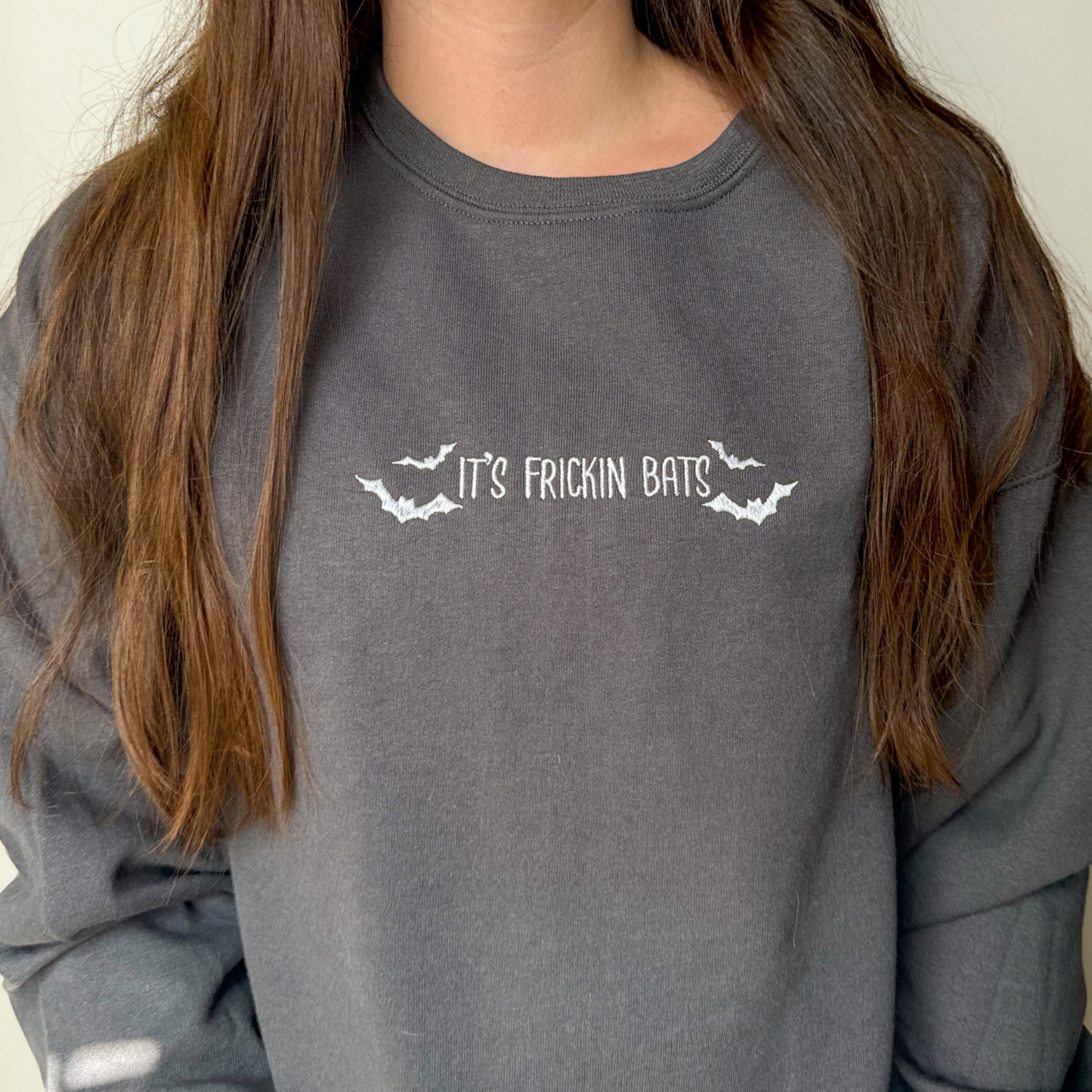 It's Frickin Bats Embroidered Crewneck